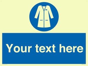 Custom Mandatory: Wear laboratory coat